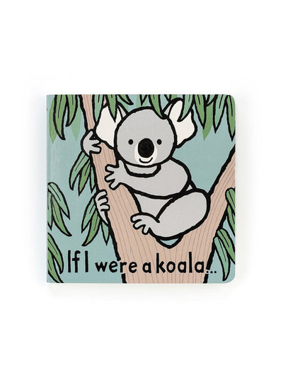 If I Were a Koala Board Book - Posh Tots Children's Boutique