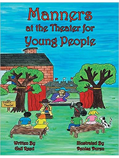 Manners at the Theater for Young People by Gail Reed