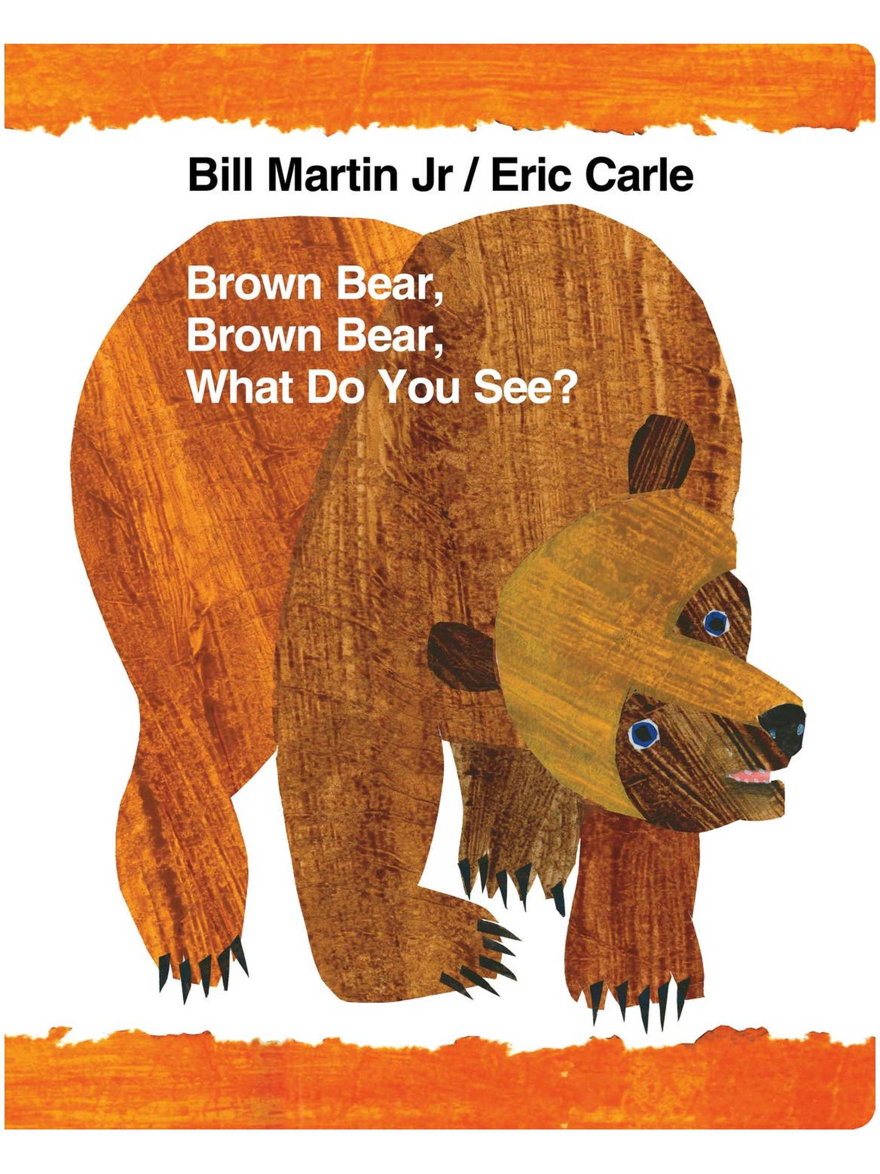 Brown Bear, Brown Bear What Do You See