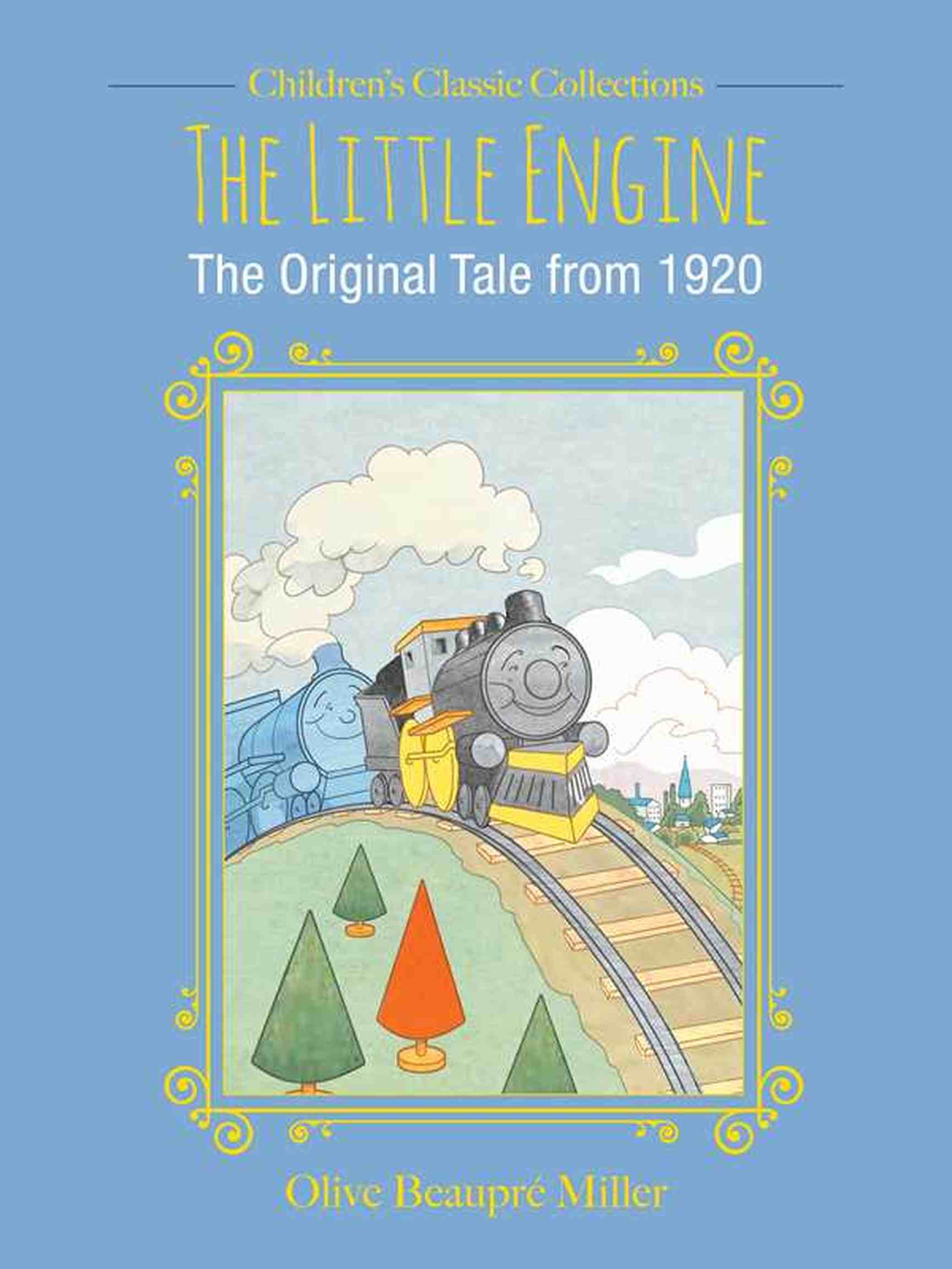 Little Engine by Olive Beaupre Miller