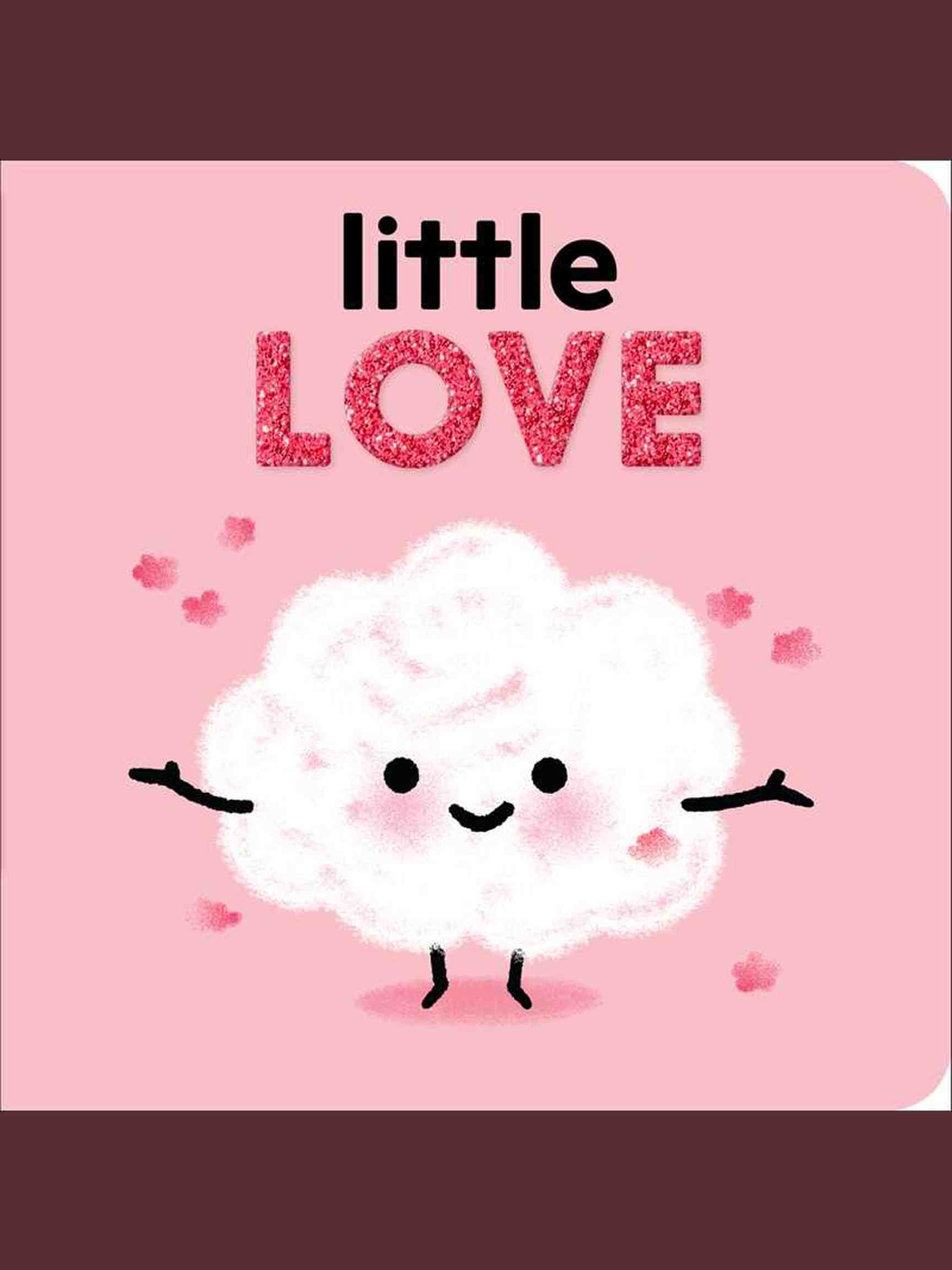 Little Love by Nadine Brun-Cosme