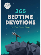 365 Bedtime Devotions For Pre-Teen Boys