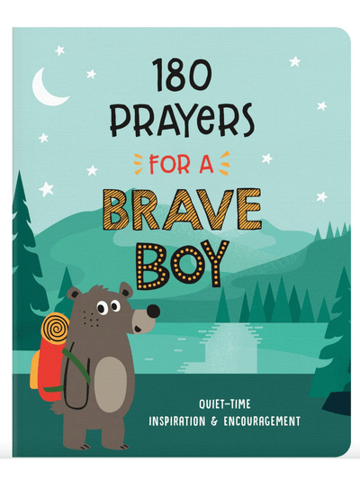 180 Prayers For A Brave Boy