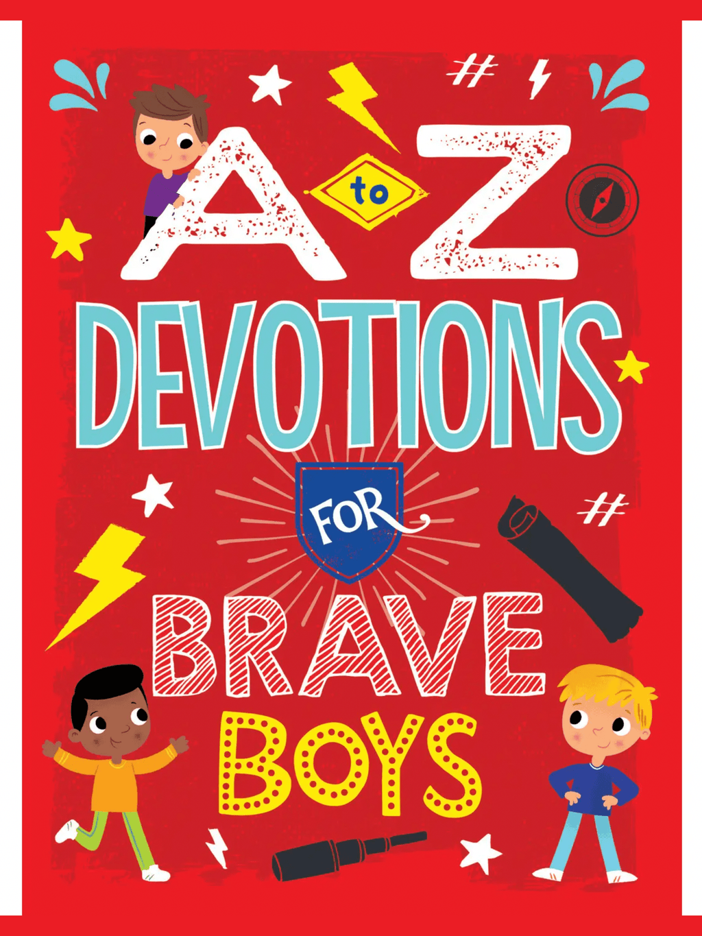 A To Z Devotions For Brave Boys