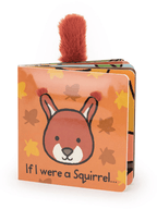 If I Were a Squirrel Board Book