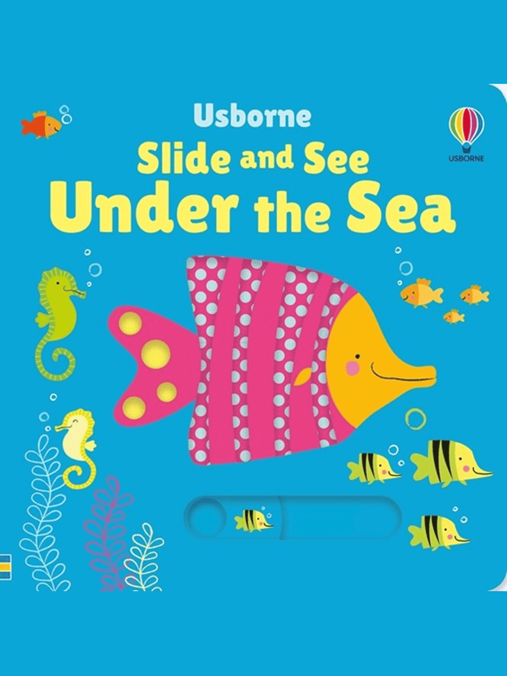 Usborne: Slide and See Under the Sea Board Book
