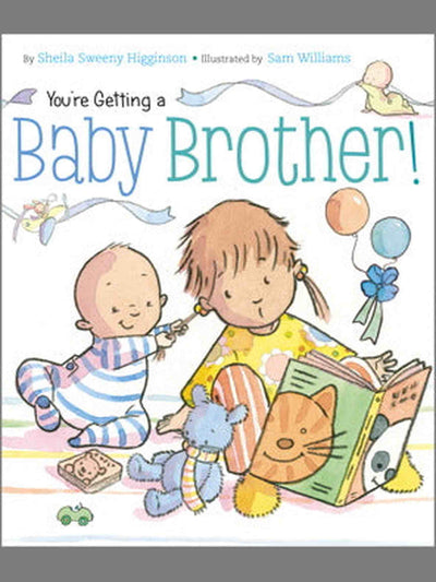 You're Getting a Baby Brother! Book