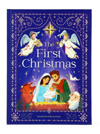 The First Christmas: The Story of the Birth of Jesus