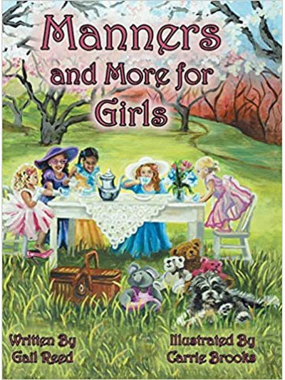 Manners and More for Girls by Gail Reed