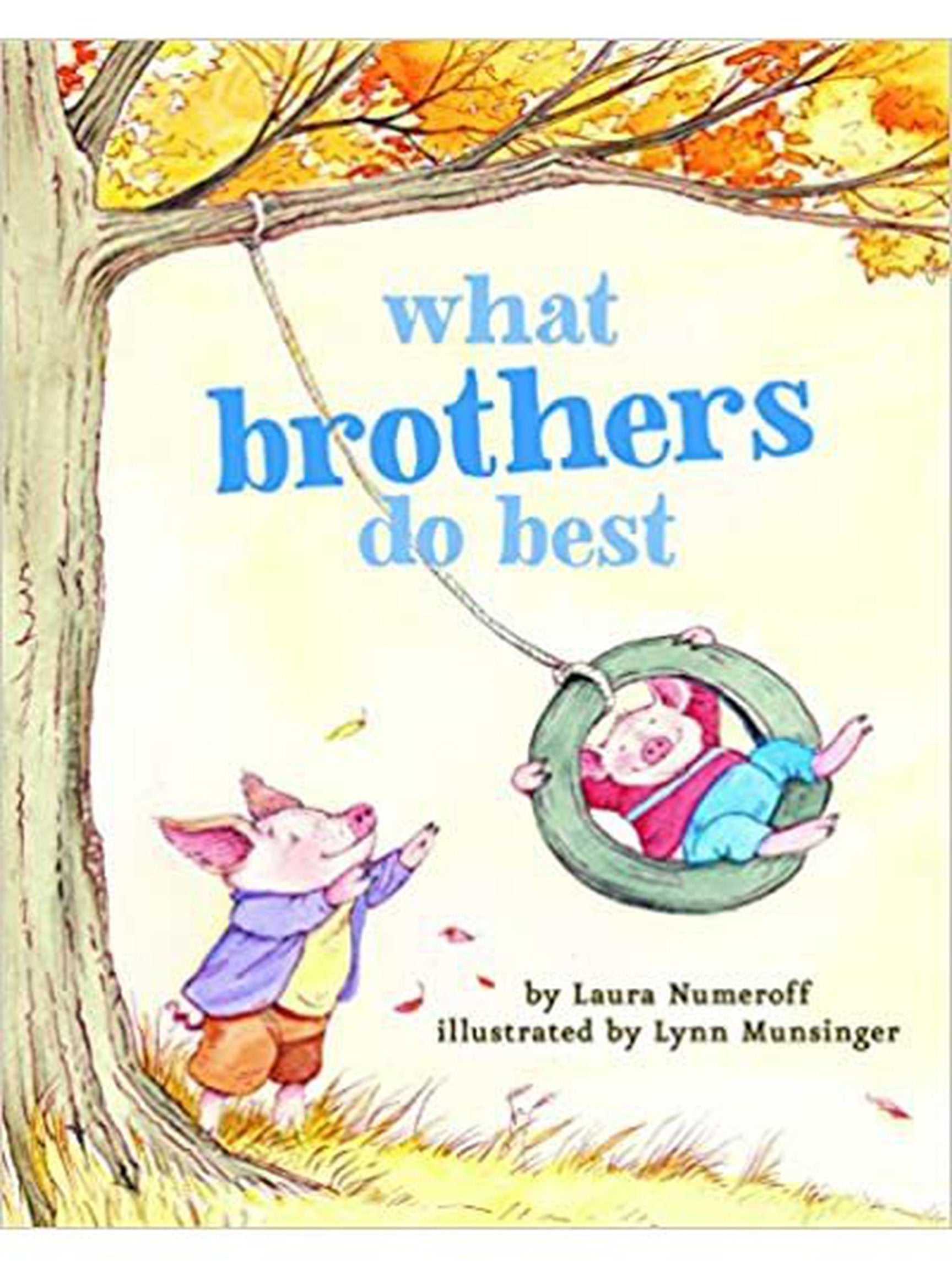 What Brothers Do Best