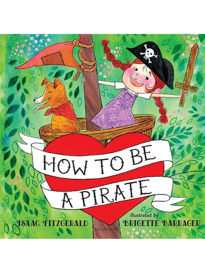 How To Be A Pirate