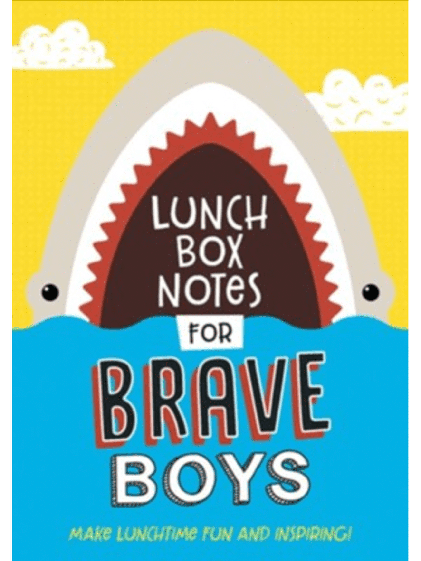 Lunch Box Notes for Brave Boys