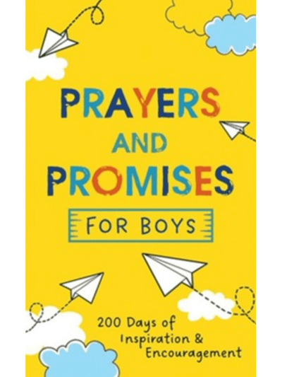 Prayers and Promises for Boys: 200 Days of Inspiration and Encouragement