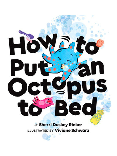 How to Put an Octopus to Bed - Posh Tots Children's Boutique