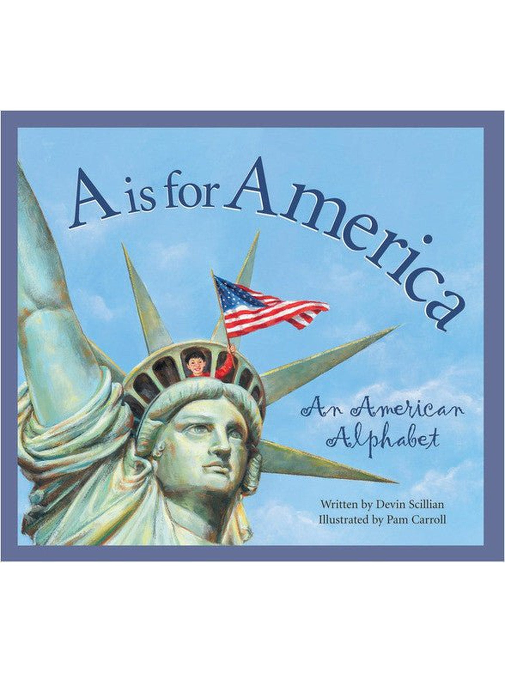 A is for America: An American Alphabet