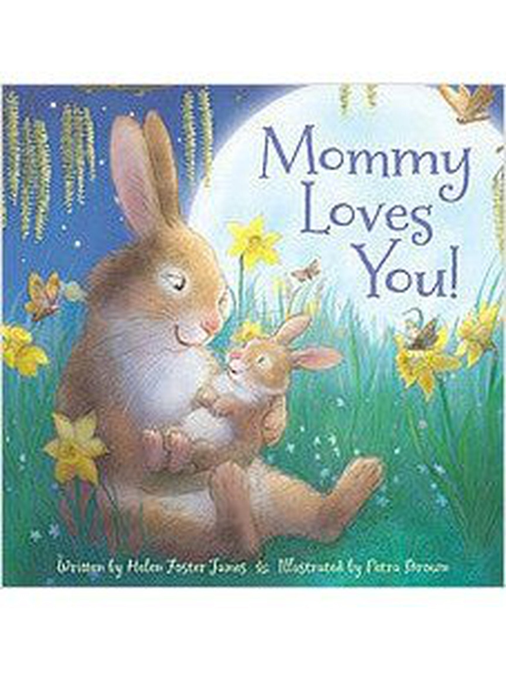Mommy Loves You!