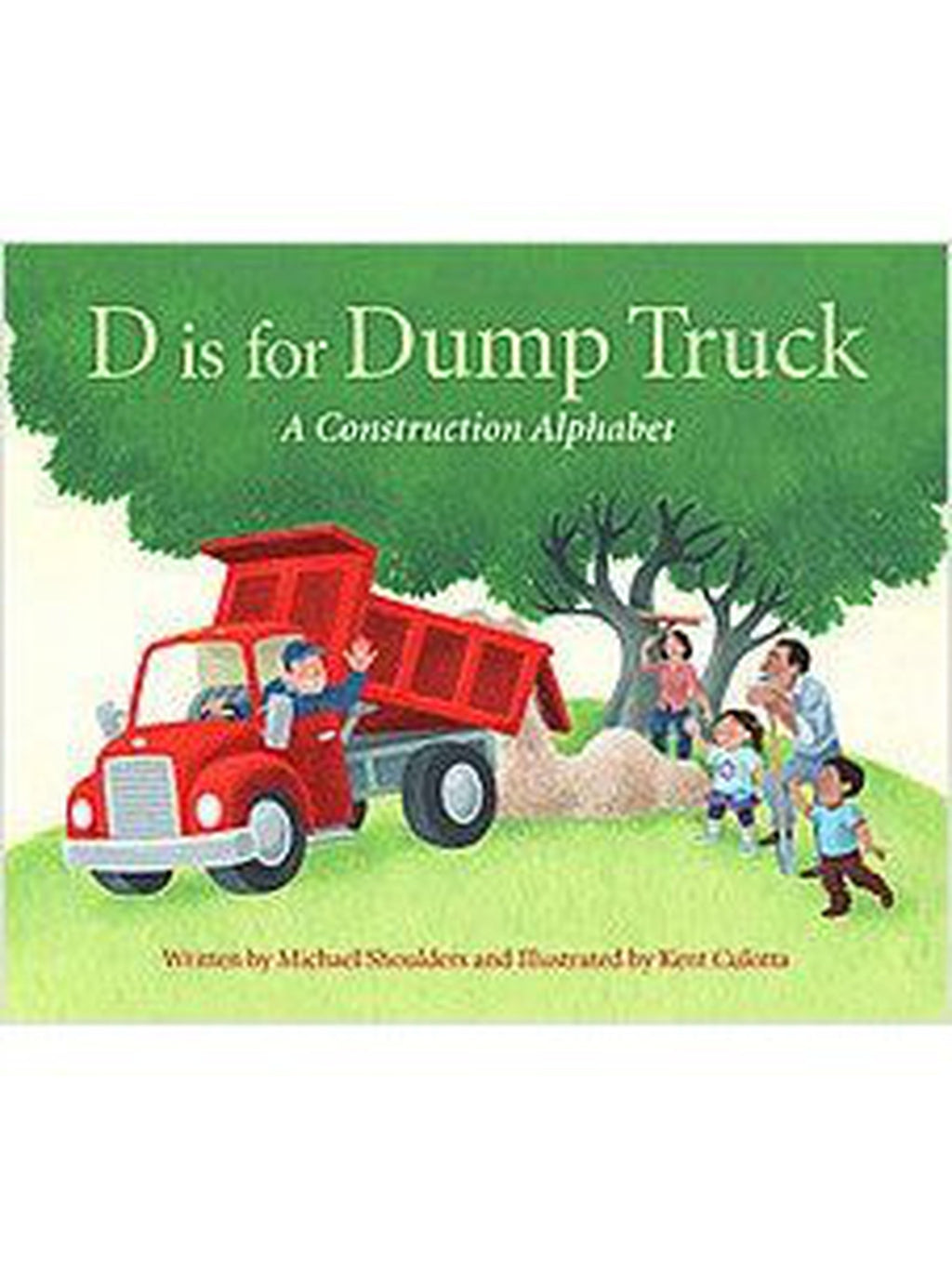 D is for Dump Truck Board Book